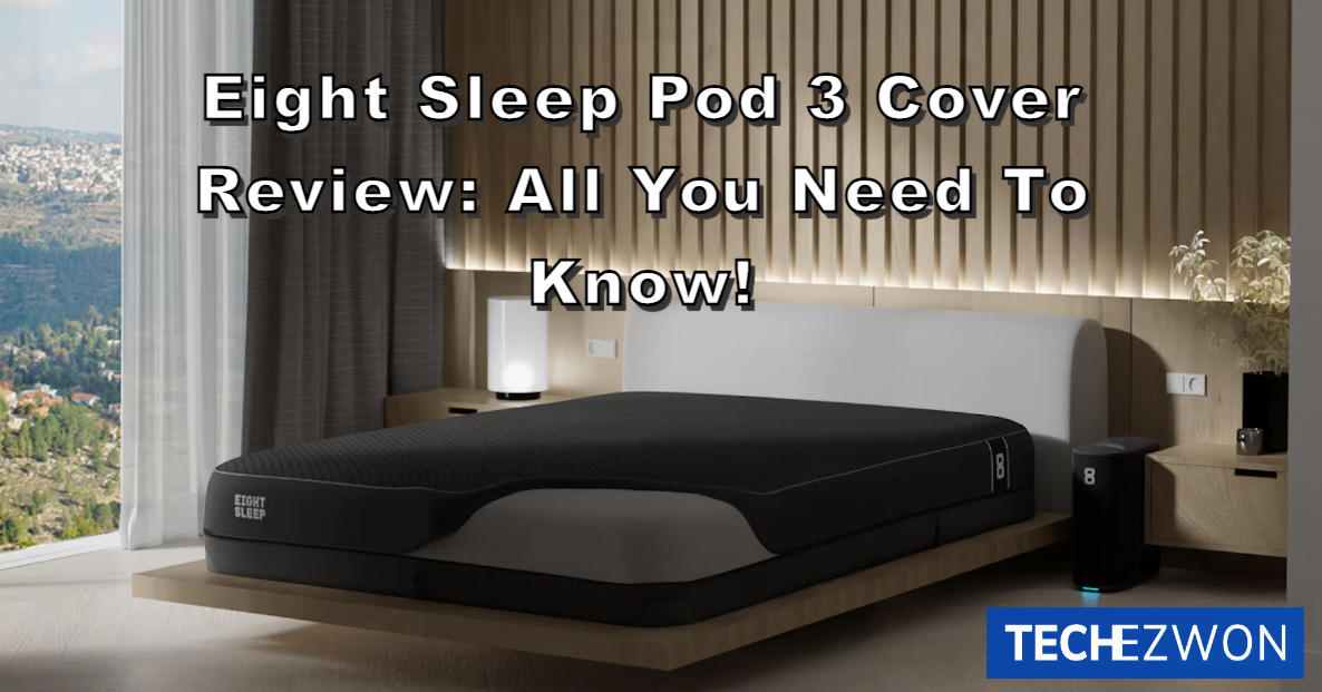Eight Sleep Pod 3 Cover Review