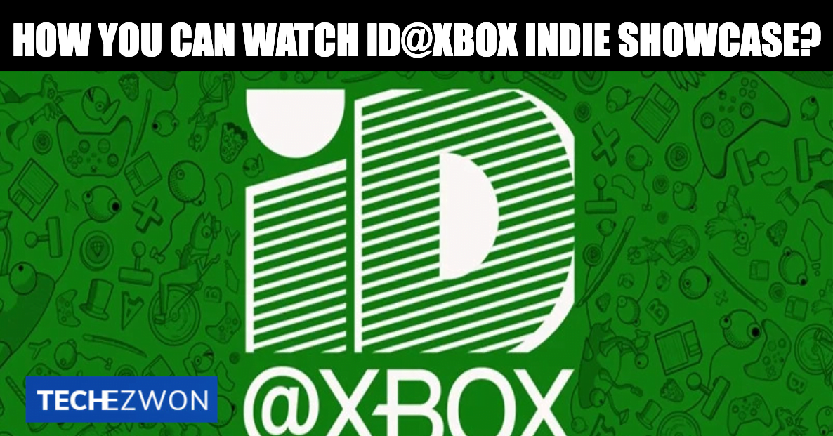 How You Can Watch ID@Xbox Indie Showcase