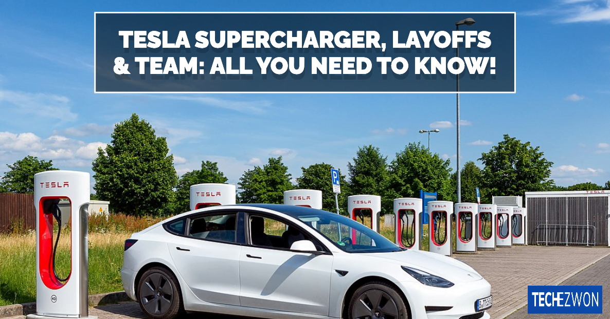 Tesla Supercharger Layoffs